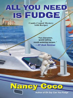 cover image of All You Need Is Fudge